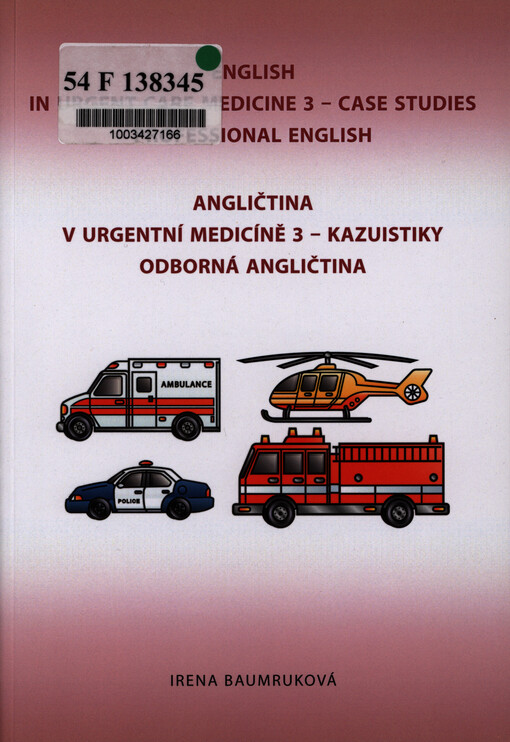 English in urgent care medicine = Angličtina v urgentní medicíně