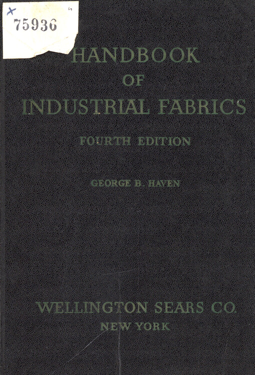 Industrial fabrics : a handbook for engineers, purchasing agents and salesmen