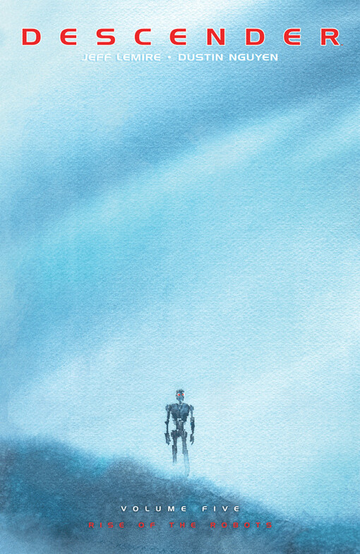  Descender. Book five, Rise of the robots