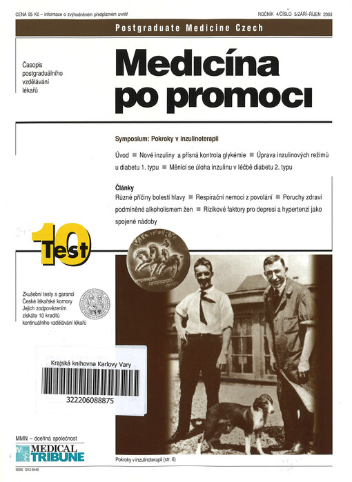 Medicína po promoci = Postgraduate medicine Czech : časopis postgraduálního vzdělávání lékařů