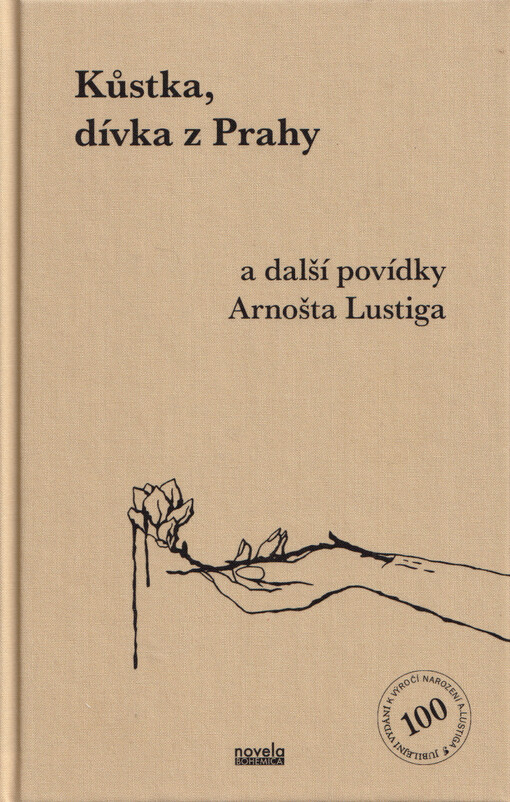 Kůstka, dívka z Prahy a další povídky Arnošta Lustiga
