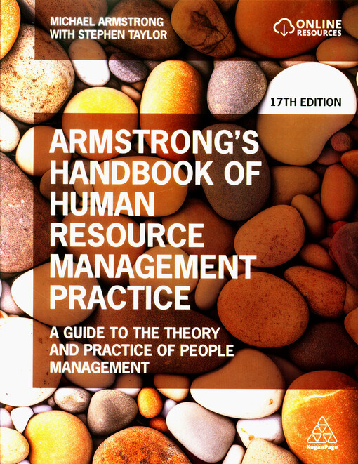 Armstrong's handbook of human resource management practice : a guide to the theory and practice of people management