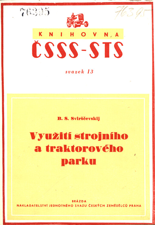 Využití strojního a traktorového parku