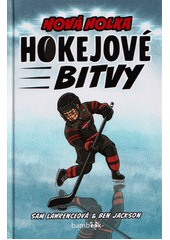 Hokejové bitvy. Nová holka  (odkaz v elektronickém katalogu)