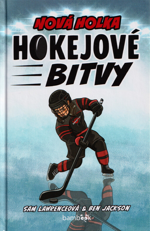 Hokejové bitvy. Nová holka