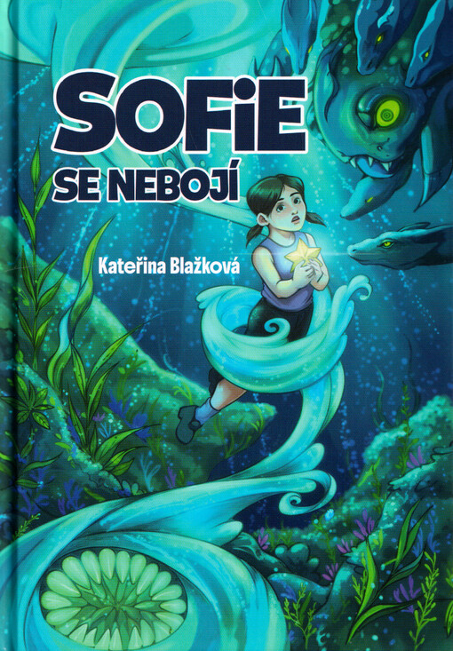 Sofie se nebojí