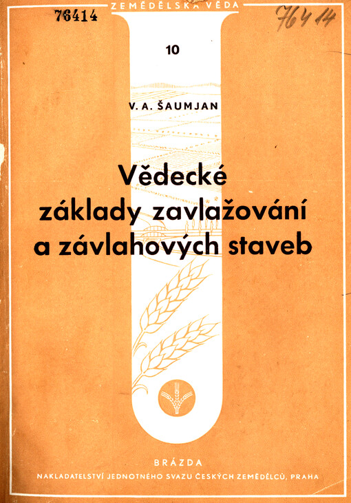 Vědecké základy zavlažování a závlahových staveb