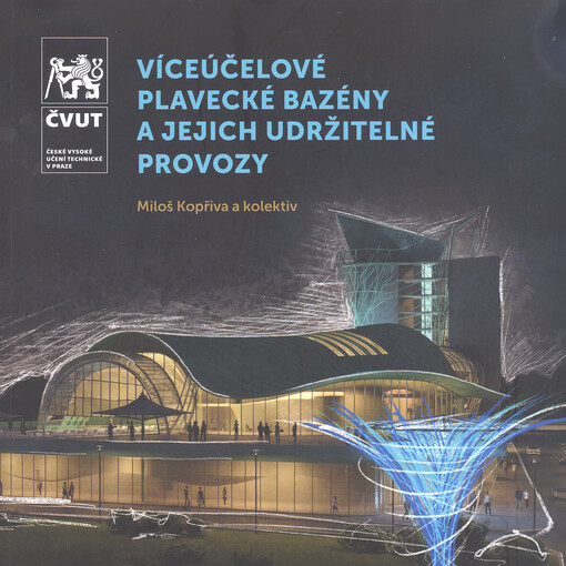 Víceúčelové plavecké bazény a jejich udržitelné provozy