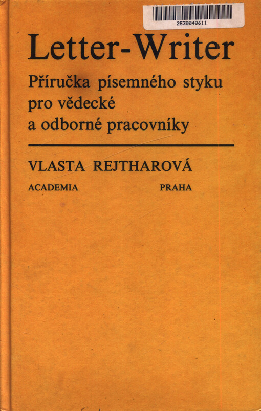 Letter-Writer : příručka písemného styku pro vědecké a odborné pracovníky