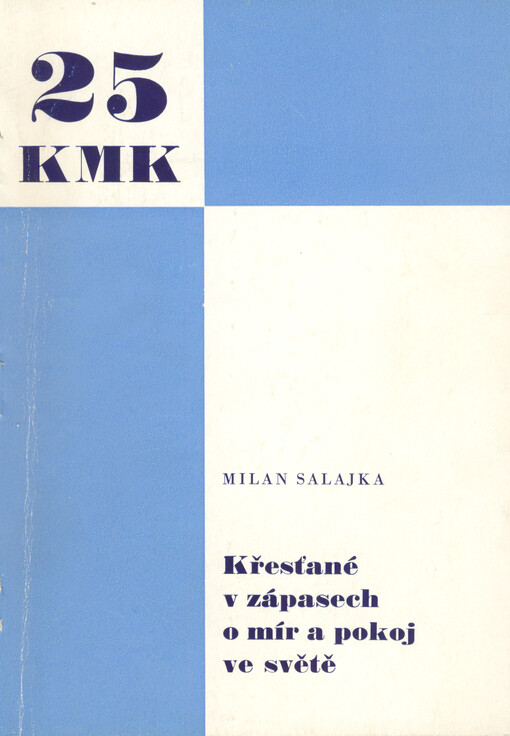 Křesťané v zápasech o mír a pokoj ve světě