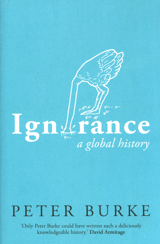 Ignorance : a global history