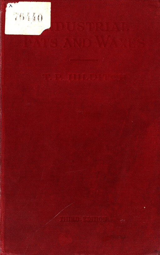 The industrial chemistry of the fats and waxes