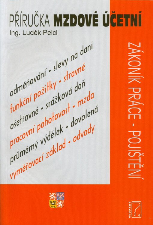 Příručka mzdové účetní : zákoník práce, pojištění