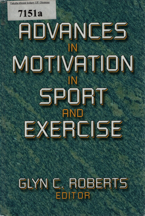 Advances in motivation in sport and exercise