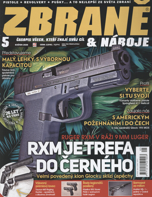 Zbraně & náboje : časopis muže, který zná svůj cíl