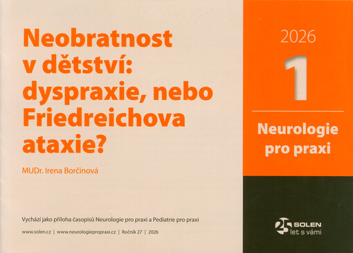 Neobratnost v dětství - dyspraxie, nebo Friedreichova ataxie?