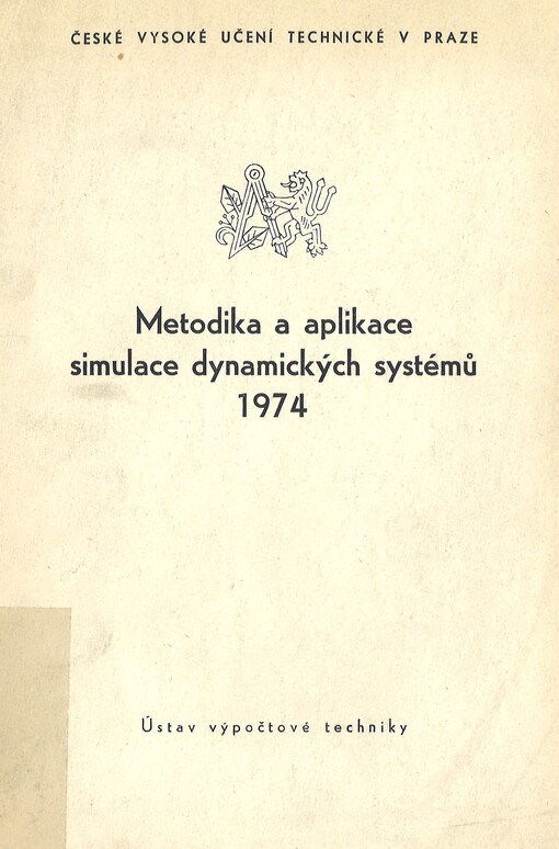 Metodika a aplikace simulace dynamických systémů : sborník přednášek ze semináře (letní školy)
