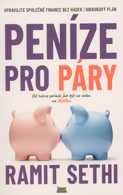 Peníze pro páry : spravujte společně finance bez hádek : 10krokový plán