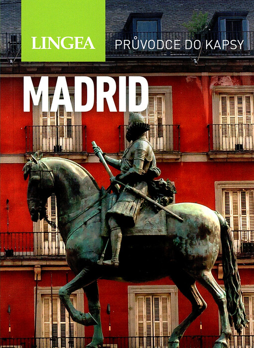 Madrid : průvodce do kapsy