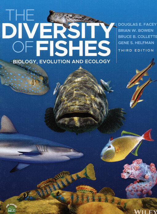 The diversity of fishes : biology, evolution and ecology
