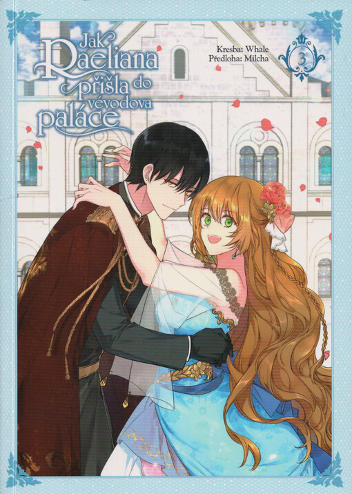 Jak Raeliana přišla do vévodova paláce. 3, Mezi posedlostí a upřímností