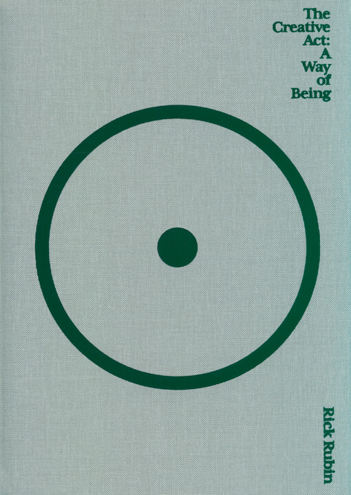 The creative act : a way of being