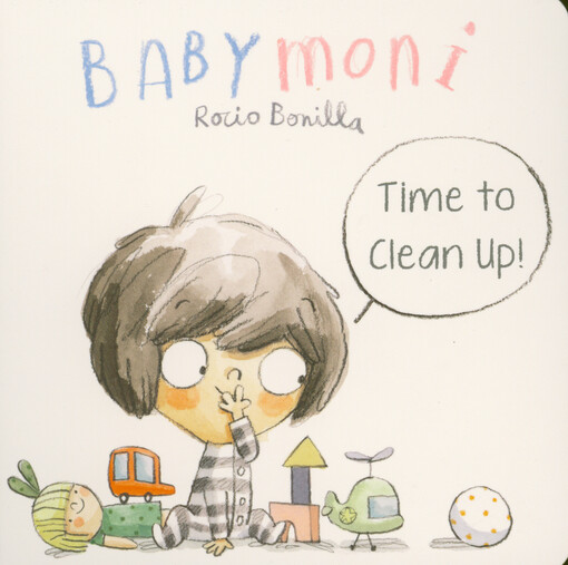 Babymoni. Time to clean up!