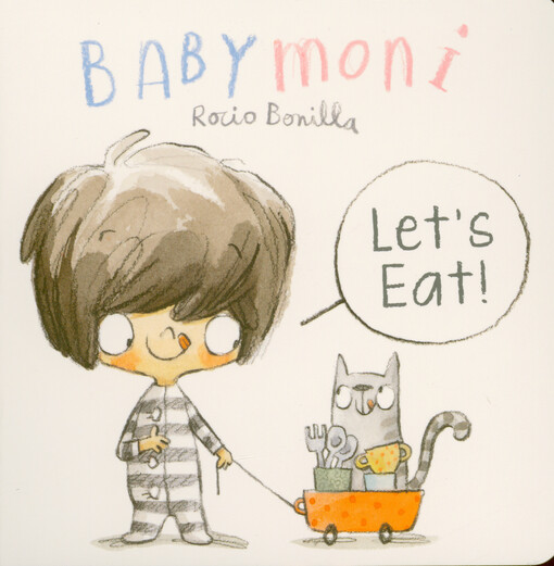 Babymoni. Let's eat!