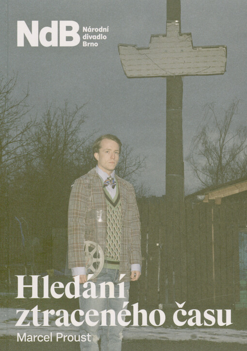 Marcel Proust, Hledání ztraceného času : česká premiéra 12. dubna 2019 v Mahenově divadle