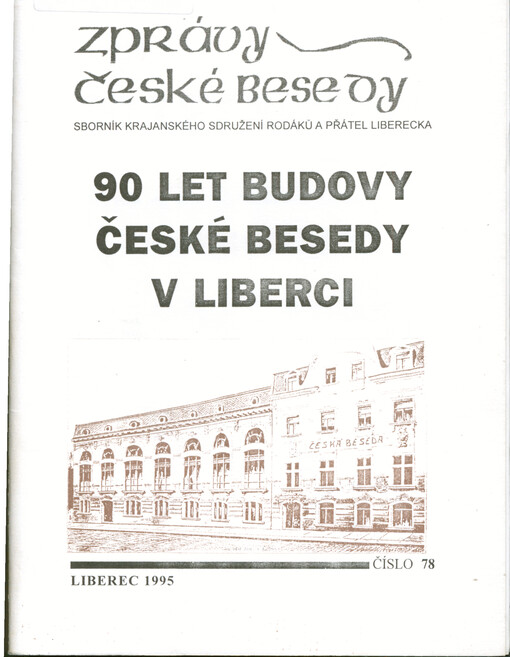 90 let budovy České besedy (1905-1995) v Liberci