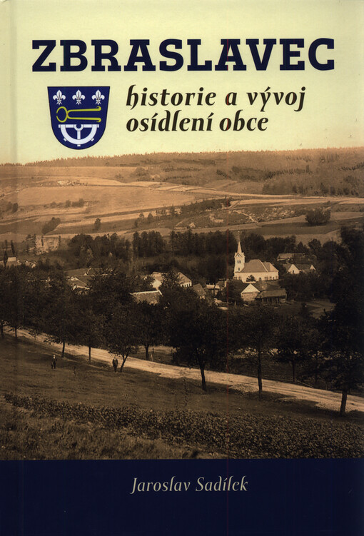 Zbraslavec : historie a vývoj osídlení obce