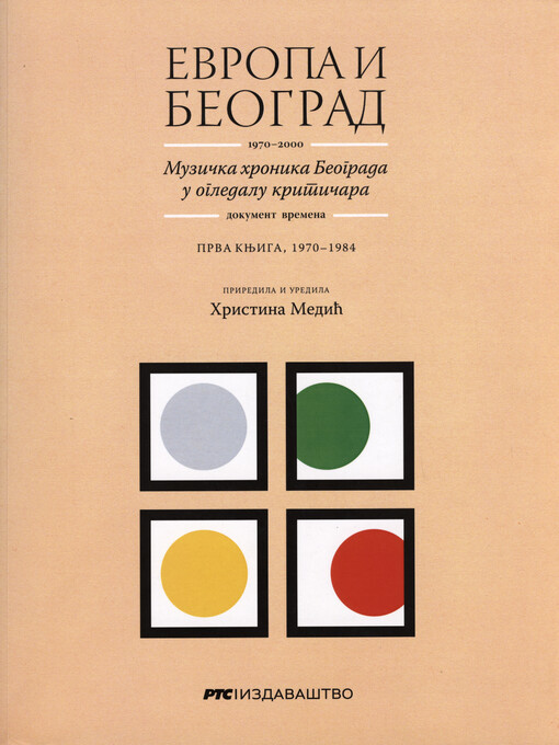Evropa i Beograd : 1970-2000 : muzička hronika Beograda u ogledalu kritičara : dokument vremena