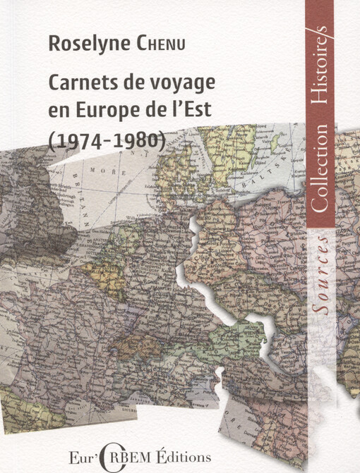 Carnets de voyage en Europe de l'Est : vivre en liberté est un art. Tome 2, 1974-1980
