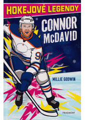 Hokejové legendy. Connor McDavid  (odkaz v elektronickém katalogu)