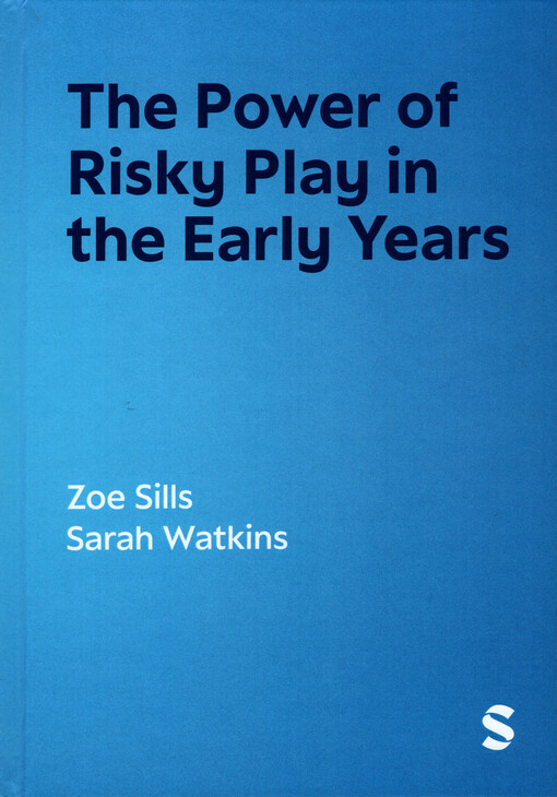 The power of risky play in the early years