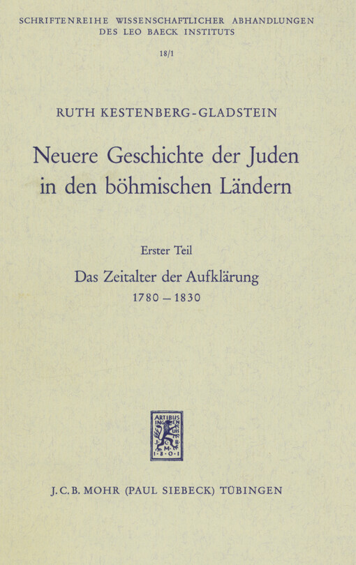 Neuere Geschichte der Juden in den böhmischen Ländern. Erster Teil, Das Zeitalter der Aufklärung 1780-1830