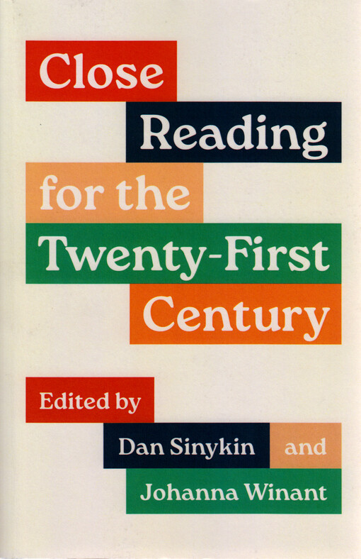 Close reading for the twenty-first century