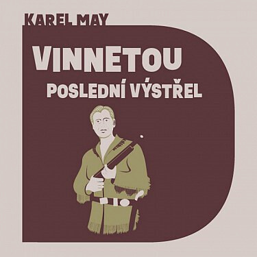 Vinnetou : Poslední výstřel