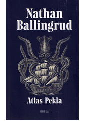 Atlas Pekla = (The Atlas of Hell)  (odkaz v elektronickém katalogu)