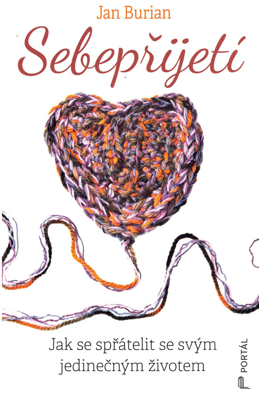 Sebepřijetí : jak se spřátelit se svým jedinečným životem