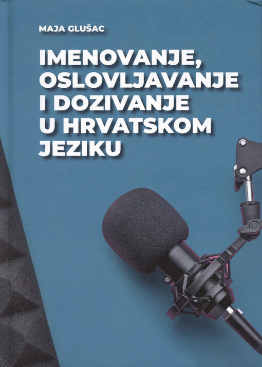 Imenovanje, oslovljavanje i dozivanje u hrvatskom jeziku
