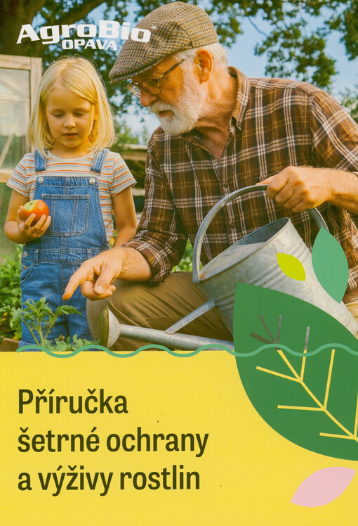 Příručka šetrné ochrany a výživy rostlin