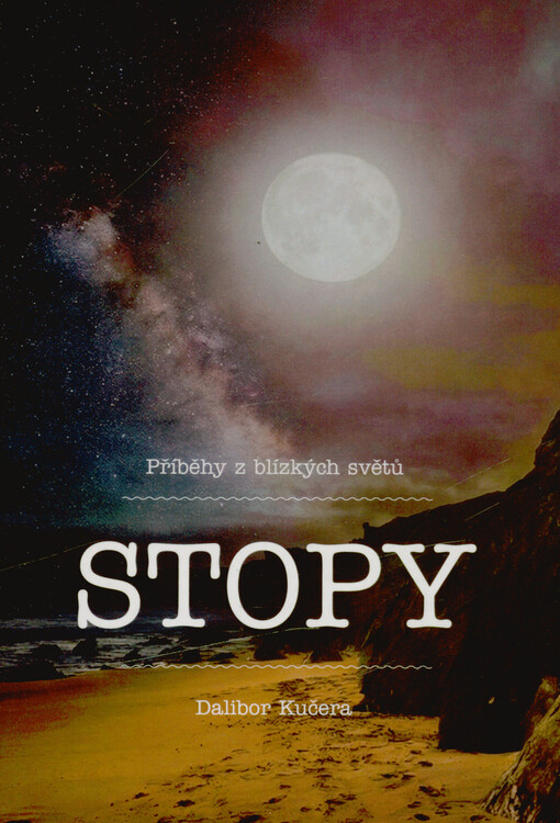 Stopy : příběhy z blízkých světů