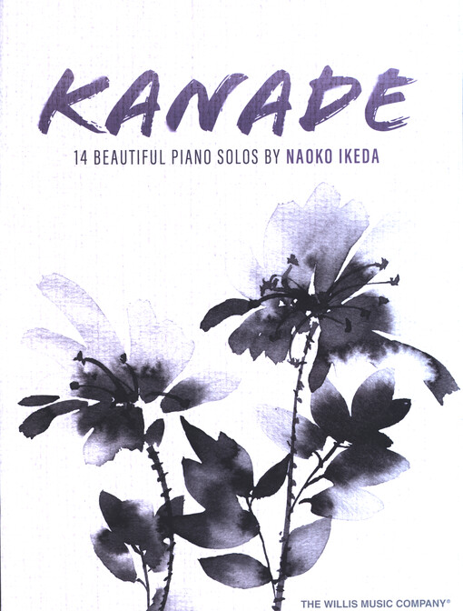 Kanade : 14 Beautiful Piano Solos
