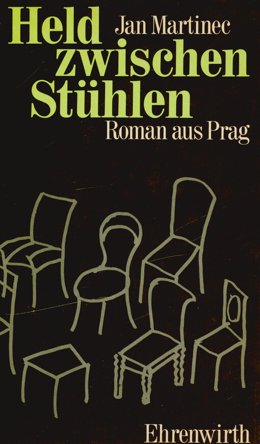 Held zwischen Stühlen : Roman aus Prag