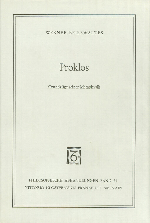 Proklos : Grundzüge seiner Metaphysik