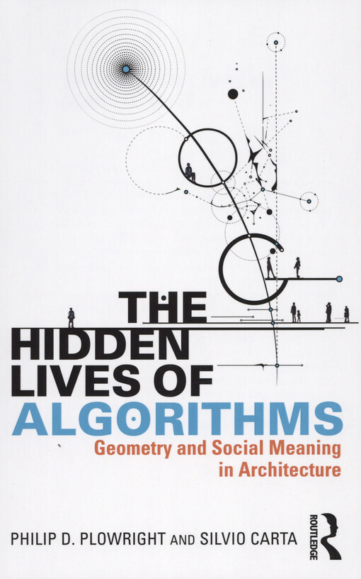 The hidden lives of algorithms : geometry and social meaning in architecture