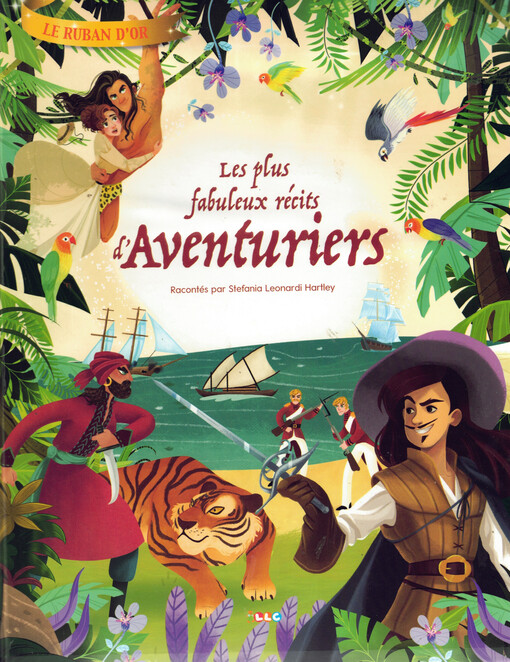 Les Plus fabuleux récits d'aventuriers