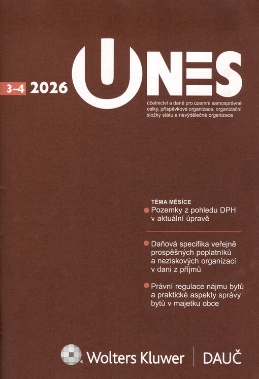 UNES : účetnictví a daně pro územní samosprávné celky, příspěvkové organizace, organizační složky státu a nevýdělečné organizace
