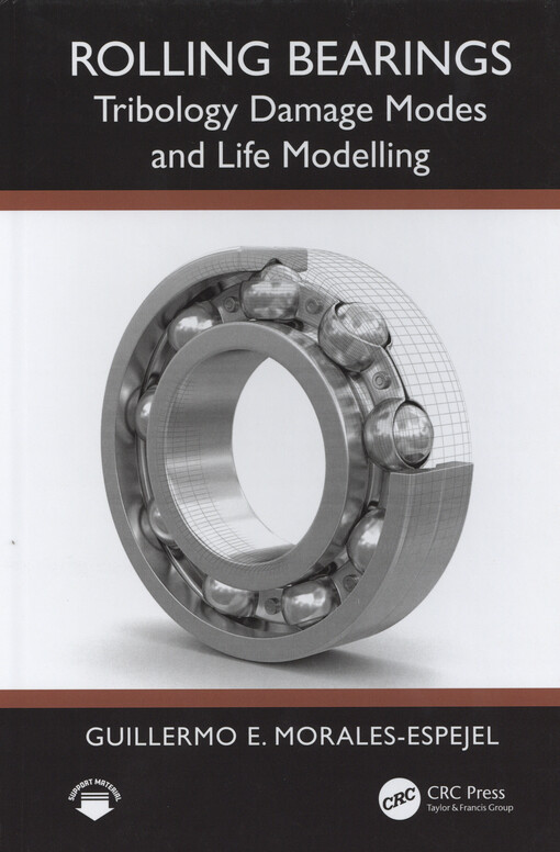 Rolling bearings : tribology damage modes and life modelling